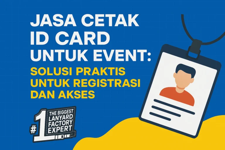 jasa cetak id card untuk event registrasi dan akses