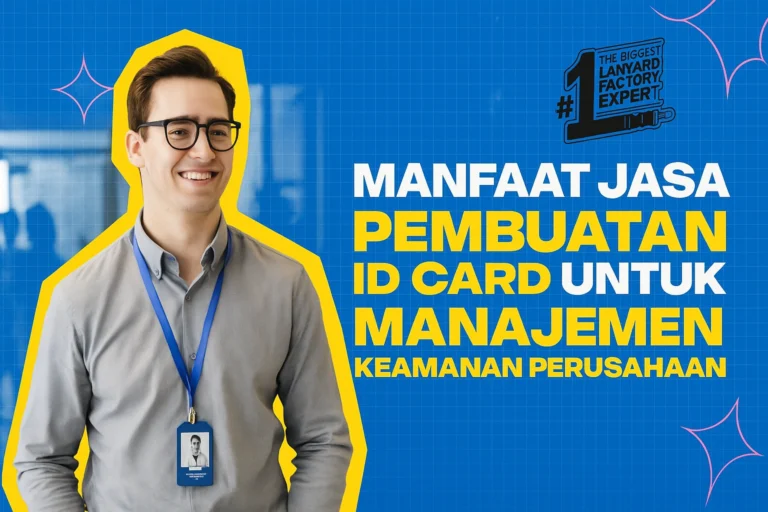 Manfaat-Jasa-Pembuatan-ID-Card-Untuk-Manajemen-Keamanan-Perusahaan