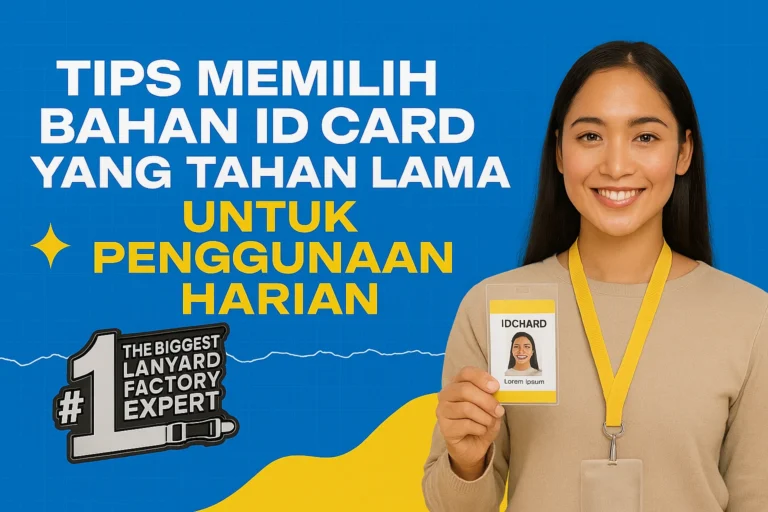 bahan id card tahan lama untuk penggunaan harian